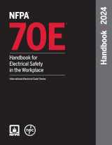 9781455930760-1455930768-NFPA 70E, Handbook for Electrical Safety in the Workplace, 2024 Edition