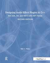 9781138591899-1138591890-Designing Audio Effect Plugins in C++: For AAX, AU, and VST3 with DSP Theory