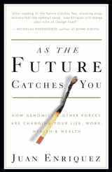 9781400047741-1400047749-As the Future Catches You: How Genomics & Other Forces Are Changing Your Life, Work, Health & Wealth