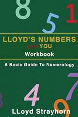 9781519636751-151963675X-Lloyds Numbers and You Workbook: A Basic Guide to Numerology