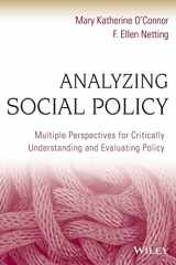 9780470452035-047045203X-Analyzing Social Policy: Multiple Perspectives for Critically Understanding and Evaluating Policy