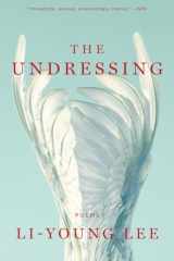 9780393357875-0393357872-The Undressing: Poems