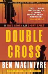 9780307888778-0307888770-Double Cross: The True Story of the D-Day Spies