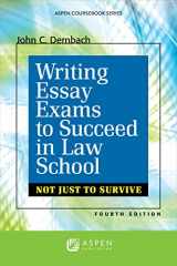 9781454841623-1454841621-Writing Essay Exams To Succeed in Law School: Not Just Survive, Fourth Edition (Academic Success)