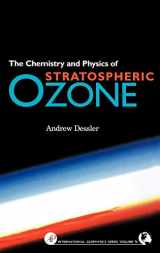 9780122120510-0122120515-Chemistry and Physics of Stratospheric Ozone (Volume 74) (International Geophysics, Volume 74)