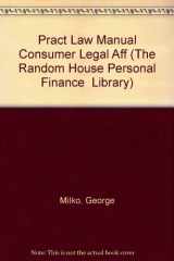 9780679742876-0679742875-PRACTICAL LAW MANUAL/CONSUMER (The Random House Personal Finance Library)