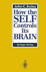 9783540562900-3540562907-How the SELF Controls Its BRAIN