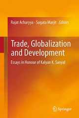 9788132217060-8132217063-Trade, Globalization and Development: Essays in Honour of Kalyan K. Sanyal