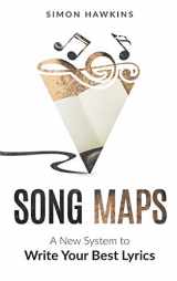 9780995762350-099576235X-Song Maps: A New System to Write Your Best Lyrics