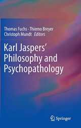 9781461488774-146148877X-Karl Jaspers’ Philosophy and Psychopathology