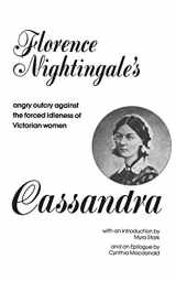 9780912670553-091267055X-Cassandra: Florence Nightingale's Angry Outcry Against the Forced Idleness of Victorian Women
