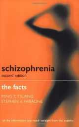 9780192627605-0192627600-Schizophrenia: The Facts (The ^AFacts Series)