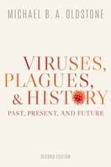 9780190056780-0190056789-Viruses, Plagues, and History: Past, Present, and Future