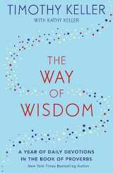 9781473647572-1473647576-The Way of Wisdom: A Year of Daily Devotions in the Book of Proverbs (US title: God's Wisdom for Navigating Life)