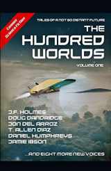 9781790468058-1790468051-The Hundred Worlds: Volume One