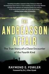 9781601633460-1601633467-The Andreasson Affair: The True Story of a Close Encounter of the Fourth Kind