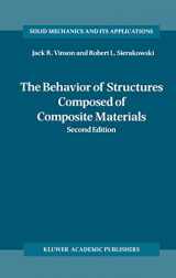 9781402009044-1402009046-The Behavior of Structures Composed of Composite Materials (Solid Mechanics and Its Applications, 105)
