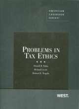 9780314158994-0314158995-Problems in Tax Ethics (Coursebook)