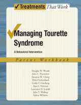 9780195341294-0195341295-Managing Tourette Syndrome: A Behavioral Intervention Workbook, Parent Workbook (Treatments That Work)