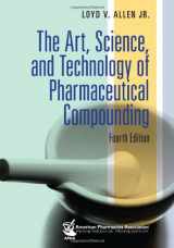 9781582121642-1582121648-The Art, Science, and Technology of Pharmaceutical Compounding