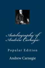 9781469952277-1469952270-Autobiography of Andrew Carnegie