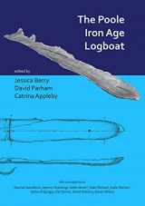9781789691443-1789691443-The Poole Iron Age Logboat