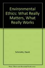 9780613921817-061392181X-Environmental Ethics : What Really Matters, What Really Works