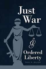 9781108819718-1108819710-Just War and Ordered Liberty