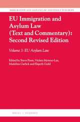 9789004222243-9004222243-EU Immigration and Asylum Law (Text and Commentary): Second Revised Edition: Volume 3: EU Asylum Law (Immigration and Asylum Law and Policy in Europe, 29)