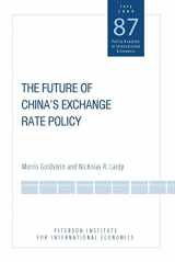 9780881324167-0881324167-The Future of China's Exchange Rate Policy (Policy Analyses in International Economics)