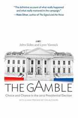 9780691163635-0691163634-The Gamble: Choice and Chance in the 2012 Presidential Election - Updated Edition