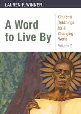 9780898692587-089869258X-A Word to Live By (Church's Teachings for a Changing World)