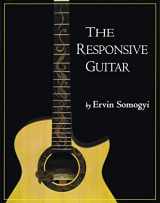 9780982320709-0982320701-The Responsive Guitar