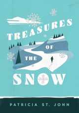 9780802465757-0802465757-Treasures of the Snow (Patricia St John Series)