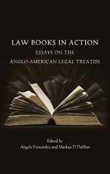 9781849461412-1849461414-Law Books in Action: Essays on the Anglo-American Legal Treatise