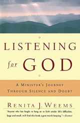 9780684863139-0684863138-Listening For God: A Ministers Journey Through Silence And Doubt