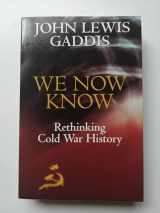 9780198780717-0198780710-We Now Know: Rethinking Cold War History