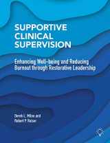 9781913414542-191341454X-Supportive Clinical Supervision: Enhancing Well-being and Reducing Burnout through Restorative Leadership