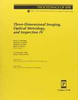 9780819429810-0819429813-Three-Dimensional Imaging, Optical Metrology, and Inspection IV: 2-3 November, 1998, Boston, Massachusetts (Proceedings of Spie--The International Society for Optical Engineering, V. 3520.)