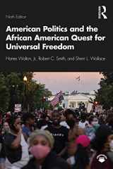 9780367463458-0367463458-American Politics and the African American Quest for Universal Freedom