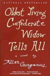 9780375726637-0375726632-Oldest Living Confederate Widow Tells All: A Novel
