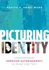 9781469640693-1469640694-Picturing Identity: Contemporary American Autobiography in Image and Text