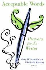9780802868794-0802868797-Acceptable Words: Prayers for the Writer