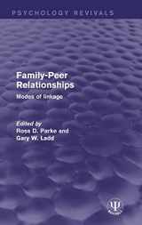 9781138649170-1138649171-Family-Peer Relationships: Modes of Linkage (Psychology Revivals)