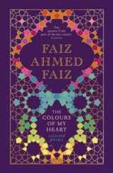 9780670086054-0670086053-The Colours of My Heart: Selected Poems [Hardcover] [Jun 15, 2017] Faiz Ahmed Faiz