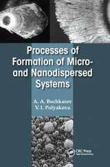 9780367575342-0367575345-Processes of Formation of Micro -and Nanodispersed Systems