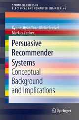 9781461447016-1461447011-Persuasive Recommender Systems: Conceptual Background and Implications (SpringerBriefs in Electrical and Computer Engineering)