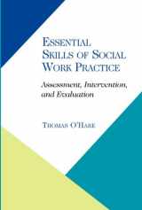 9781933478500-1933478500-Essential Skills of Social Work Practice: Assessment, Intervention, Evaluation