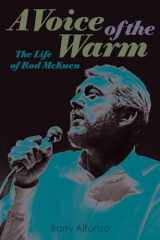 9781493059805-1493059807-A Voice of the Warm: The Life of Rod McKuen