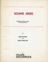 9780940124028-0940124025-Sound Ideas: Participatory Music Lessons for Young Listeners